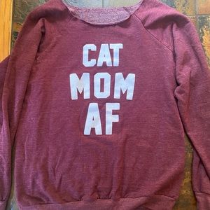 Maroon raglan sweatshirt, Cat Mom AF soft